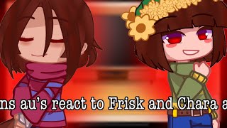 Sans aus react to Frisk and Chara AU’s REMAKE [upl. by Alemap]