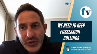 We need to keep possession  Gollings  8922 [upl. by Anivas833]