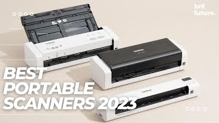 Best Portable Scanners 2023  Best For Your Work Needs [upl. by Tiphany]