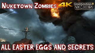 Nuketown Zombies  All Easter Eggs and Secrets Black Ops 2 Zombies 4K [upl. by Iznik298]