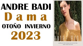 CATÁLOGO ANDRE BADI OTOÑO INVIERNO 2023 [upl. by Nahtad]