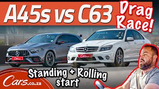 New A45S AMG vs Old C63 AMG Rolling and standing start huge V8 vs 20L AWD vs RWD [upl. by Lash]