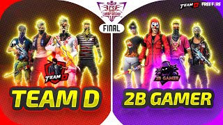 Team D Vs 2b Gamer  When Its Finale The Fight is hard🔥 Ft Tnm The CM [upl. by Tomas298]