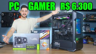 COMPREI UM PC GAMER DE 6300 REAIS NOVO PRA MONTAR EM CASA PC PRA MUITO TEMPO [upl. by Esilrac131]