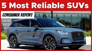 Consumer Report’s 5 Most Reliable SUVs As Of January 2024 [upl. by Nodle]