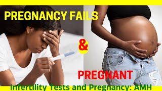 INFERTILITY TESTS AND PREGNANCY AMH [upl. by Siladnerb]