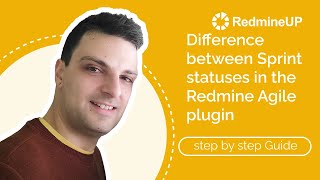 Difference between Sprint statuses in the Redmine Agile plugin [upl. by Shyamal]