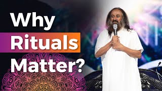 Significance of Rituals  Why Rituals Matter  Why Should We Hold On To Rituals [upl. by Lrig606]