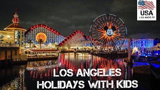 Los Angeles Holidays with kids Disneyland  Disney Adventure Park Universal Studios Hollywood [upl. by Yevol]