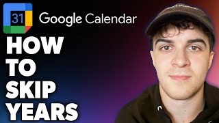 How to Skip Years in Google Calendar Full 2024 Guide [upl. by Erialb]