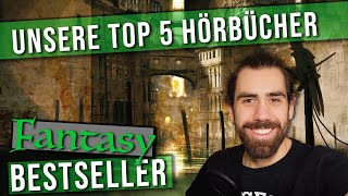 Best of FANTASY Hörbücher  Unsere TOP 5 Bestseller [upl. by Matlick]