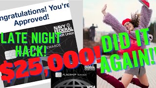 NAVY FEDERAL 25000 Flagship Credit Card APPROVED Late Night Hack NFCU creditunions creditcard [upl. by Freemon]