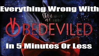 Everything Wrong With Bedeviled In 5 Minutes Or Less [upl. by Quinn598]