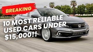 Top 10 Most Reliable Used Cars Under 15000 Dollars [upl. by Anitniuq121]