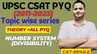 CSAT NUMBER SYSTEM DIVISIBILITY ALL PYQ20112023 ias upsc csat [upl. by Cowden]