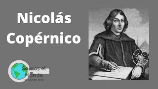 Nicolás Copérnico y sus descubrimientos  Somos el mundo [upl. by Alon]