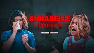 A CHATA DA MINHA IRMÃ 56  ANNABELLE 2 [upl. by Attezi]