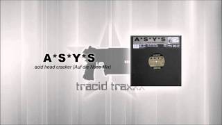 ASYS  Acid Head Cracker Auf die Nuss Mix [upl. by Hagi]