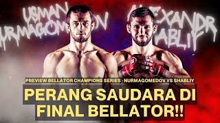 USMAN NURMAGOMEDOV VS ALEXANDR SHABLIY  PREVIEW BELLATOR CHAMPIONS SERIES bellator [upl. by Aliemaj]