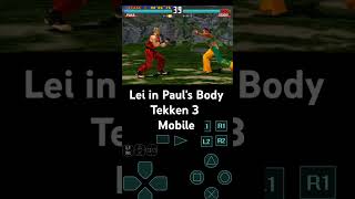 Lei in Pauls body Tekken 3 Mobile [upl. by Caprice]