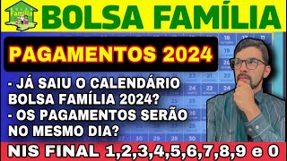 BOLSA FAMÃLIA 2024 CALENDÃRIO 2024 LIBERADO TODOS OS NIS RECEBERÃƒO NO MESMO DIA EM 2024 [upl. by Yacov]