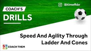 Speed And Agility Through Ladder And Cones [upl. by Sinegold]