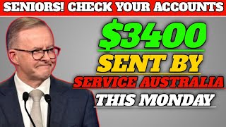 Seniors Check Your Accounts 3400 Sent By Service Australia To Retirees  Centrelink Age Pension [upl. by Htrow674]