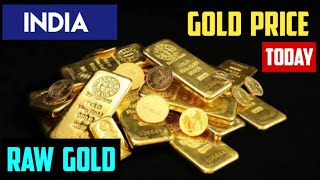 Gold Price in INDIA Today Current Rates of Raw Gold 22 October 2024 [upl. by Ahsikin35]