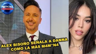 Alex Bisogno señala a Danna Paola como la artista más “mamna” con la que ha trabajado danna [upl. by Nhaj]