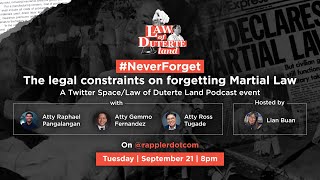 The legal constraints of forgetting Martial Law [upl. by Godbeare]