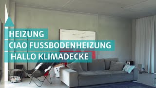 Ciao Fussbodenheizung – Der Alleskönner Klimadecke [upl. by Ocirederf]