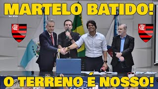 MARTELO BATIDO O TERRENO DO GASÔMETRO É DO FLAMENGO DIA HISTÓRICO [upl. by Kieryt861]