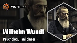 Wilhelm Maximilian Wundt Pioneering Modern Psychology｜Philosopher Biography [upl. by Aicatsal]