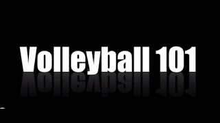 Volleyball 101  A basic guide to Volleyball [upl. by Bricker]