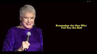 Jeanne Robertson  Remember the One Who Fed You the Ball [upl. by Inahet]