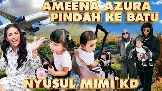 AMEENA AZURA PINDAH KE BATU Malang NYUSUL MIMI KD [upl. by Trevah677]