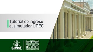 Tutorial de ingreso al simulador de la UPEC [upl. by Ahsirtap65]