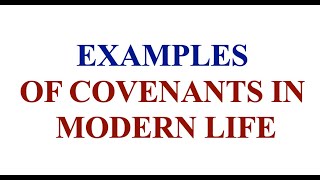 examples of covenants in modern life  examples of covenants today [upl. by Nymassej374]