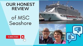 Our Honest Review of MSC Seashore [upl. by Christine796]