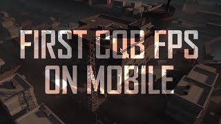 Area F2  FIRST CQB FPS ON MOBILE [upl. by Elrebma]