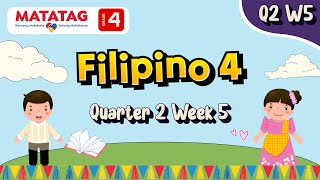 MATATAG Filipino 4 Quarter 2 Week 5 [upl. by Nayllij]