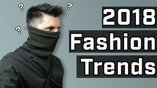 5 Fashion Trends Id Like to See in 2018 [upl. by Coward]