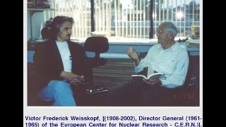 Victor Viki Frederick Weisskopf on Albert Einstein 1992  Stefan University [upl. by Liane460]