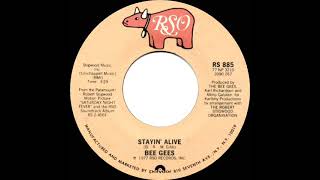 1978 HITS ARCHIVE Stayin’ Alive  Bee Gees a 1 recordstereo 45 single version [upl. by Laenahtan]