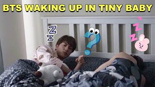 BTS Waking Up In Tiny Baby [upl. by Yntrok]