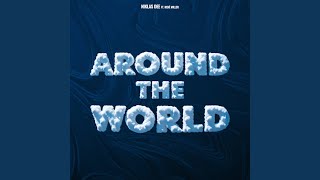 Around The World [upl. by Australia84]