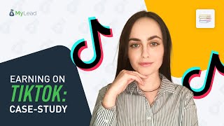 How to earn on TikTok CaseStudy MyLead Affiliate Network [upl. by Leahcimal]