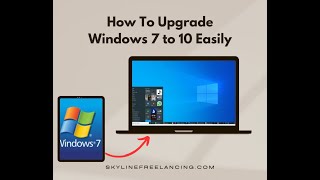 How To Upgrade Windows 7 to Windows 10 Easily [upl. by Jenness]