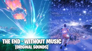 Fortnite THE END Event Without Music Only Sound Effects V2  Original Sounds [upl. by Lear]