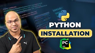 2 Python Tutorial for Beginners  Python Installation  PyCharm [upl. by Kaile]